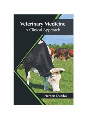 Veterinary Medicine: A Clinical Approach Hardcover