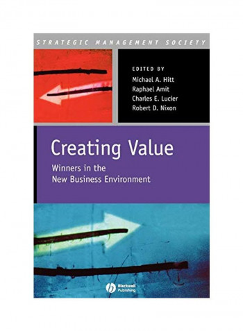 Creating Value: Winners in the New Business Environment Hardcover