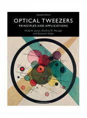 Optical Tweezers Hardcover English by Philip Jones - 2015