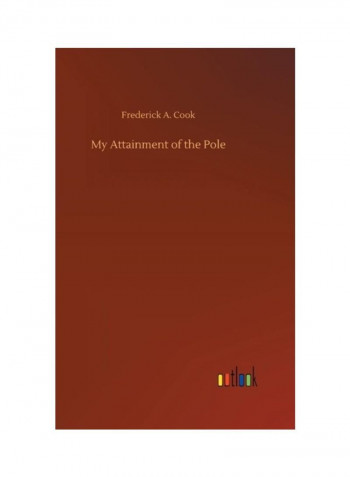 My Attainment Of The Pole Hardcover