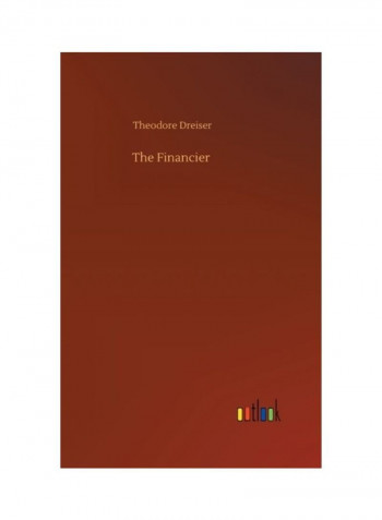 The Financier Hardcover