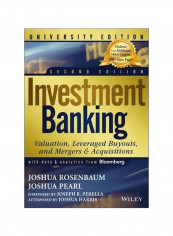 Investment Banking: Valuation, Leveraged Buyouts, And Mergers And Acquisitions Paperback 2
