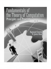 Fundamentals of the Theory of Computation: Principles and Practice Paperback English by Raymond Greenlaw