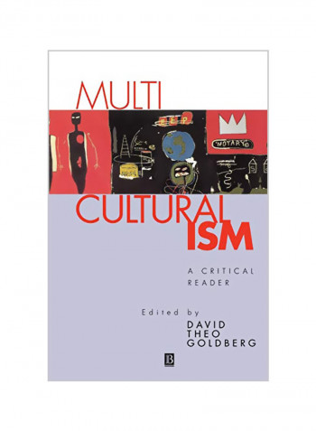 Multicultrualiamism Critical Reader Paperback