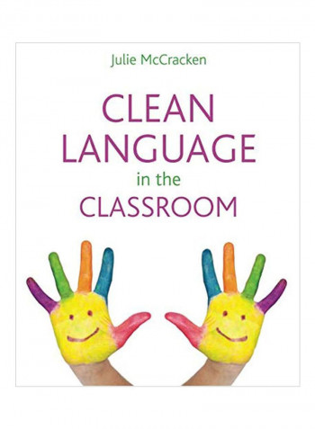 Clean Language In The Classroom Paperback