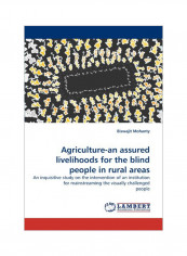 Agriculture-an Assured Livelihoods For The Blind People In Rural Areas Paperback