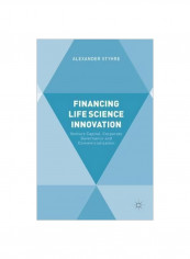 Financing Life Science Innovation: Venture Capital, Corporate Governance And Commercialization Hardcover