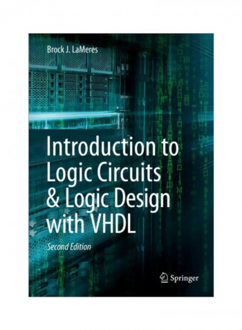 Introduction To Logic Circuits And Logic Design With VHDL Hardcover 2 reviews Introduction To Logic Circuits And Logic Design With VHDL Hardcover 2