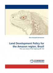 Land Development Policy For The Amazon Region, Brazil Paperback