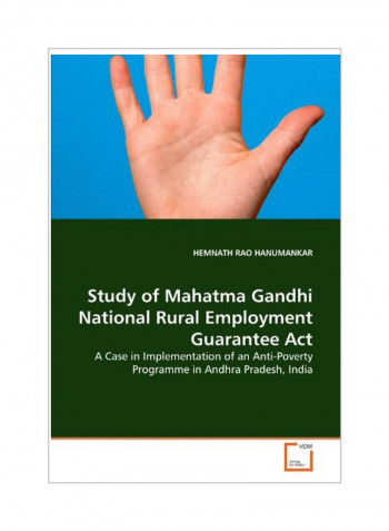 Study Of Mahatma Gandhi National Rural Employment Guarantee Act Paperback
