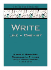 Write Like A Chemist Paperback 1st