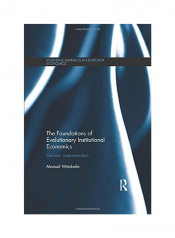 The Foundations Of Evolutionary Institutional Economics Paperback