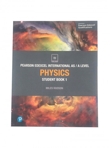 Edexcel International A/As Level Physics Student Book 1 Paperback Latest