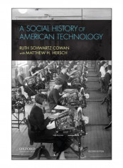 A Social History Of American Techonlogy Paperback 2nd Edition