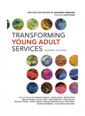 Transforming Young Adult Services Paperback English by Anthony Bernier