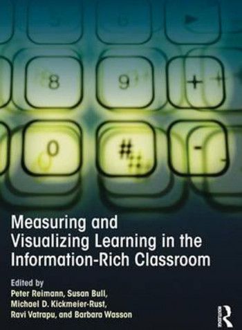 Measuring And Visualizing Learning In The Information-Rich Classroom Paperback English