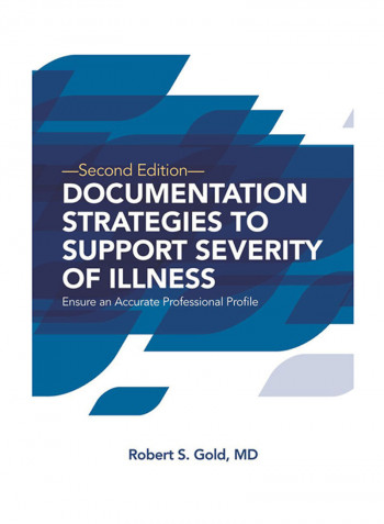 Documentation Strategies To Support Severity Of Illness Paperback 2