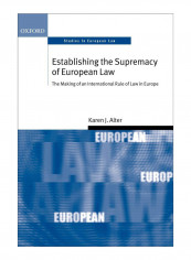 Establishing The Supremacy Of European Law Paperback