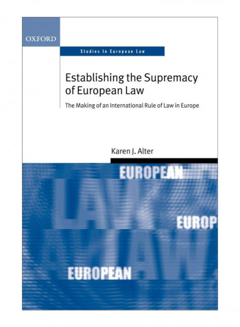 Establishing The Supremacy Of European Law Paperback
