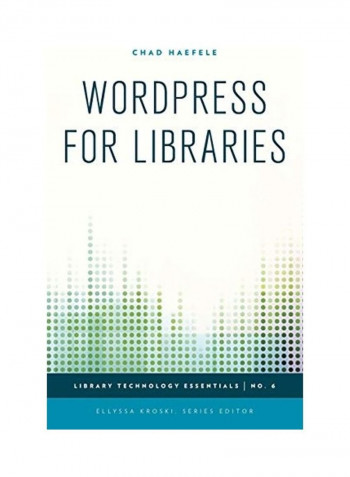 WordPress for Libraries Hardcover English by Chad Haefele