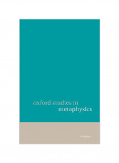Oxford Studies in Metaphysics: Volume 1 Paperback