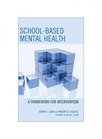 School Based Mental Health: A Framework For Intervention Hardcover