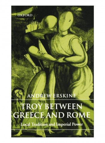 Troy between Greece And Rome Paperback