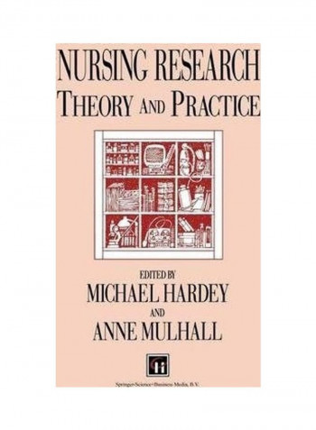 Nursing Research: Theory and practice Paperback English by Michael Hardey