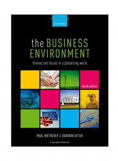 The Business Environment: Themes And Issues In A Globalizing World Paperback