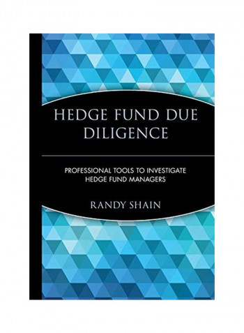 Hedge Fund Due Diligence: Professional Tools To Investigate Hedge Fund Managers Hardcover