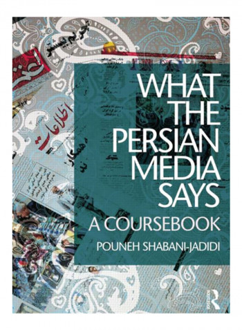 What The Persian Media Says: A Coursebook Paperback
