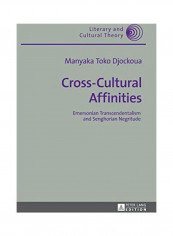 Cross-Cultural Affinities Hardcover English by Manyaka Toko Djockoua