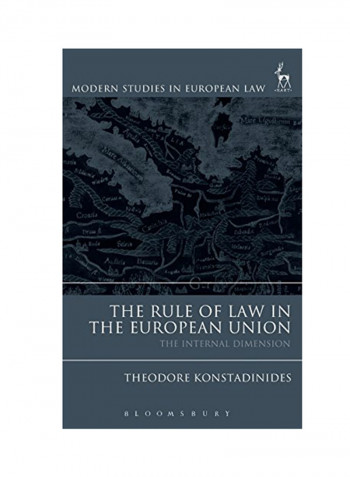 The Rule Of Law In The European Union: The Internal Dimension Hardcover