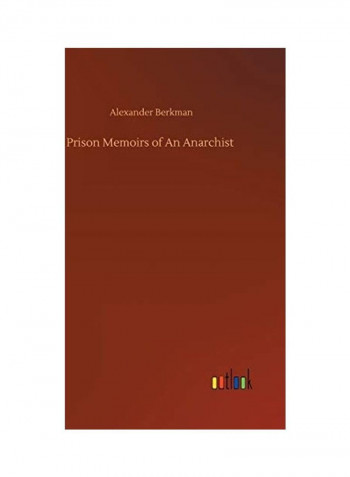 Prison Memoirs of An Anarchist Hardcover English by Alexander Berkman
