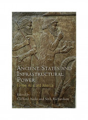Ancient States and Infrastructural Power: Europe, Asia, and America Hardcover