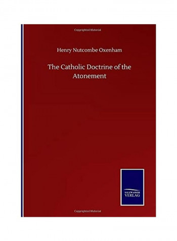 The Catholic Doctrine Of The Atonement Hardcover English by Henry Nutcombe Oxenham - 2020