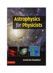 Astrophysics for Physicists Hardcover