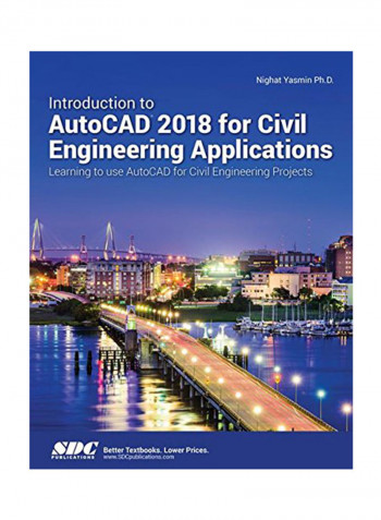 Introduction To Autocad 2018 For Civil Engineering Applications Paperback