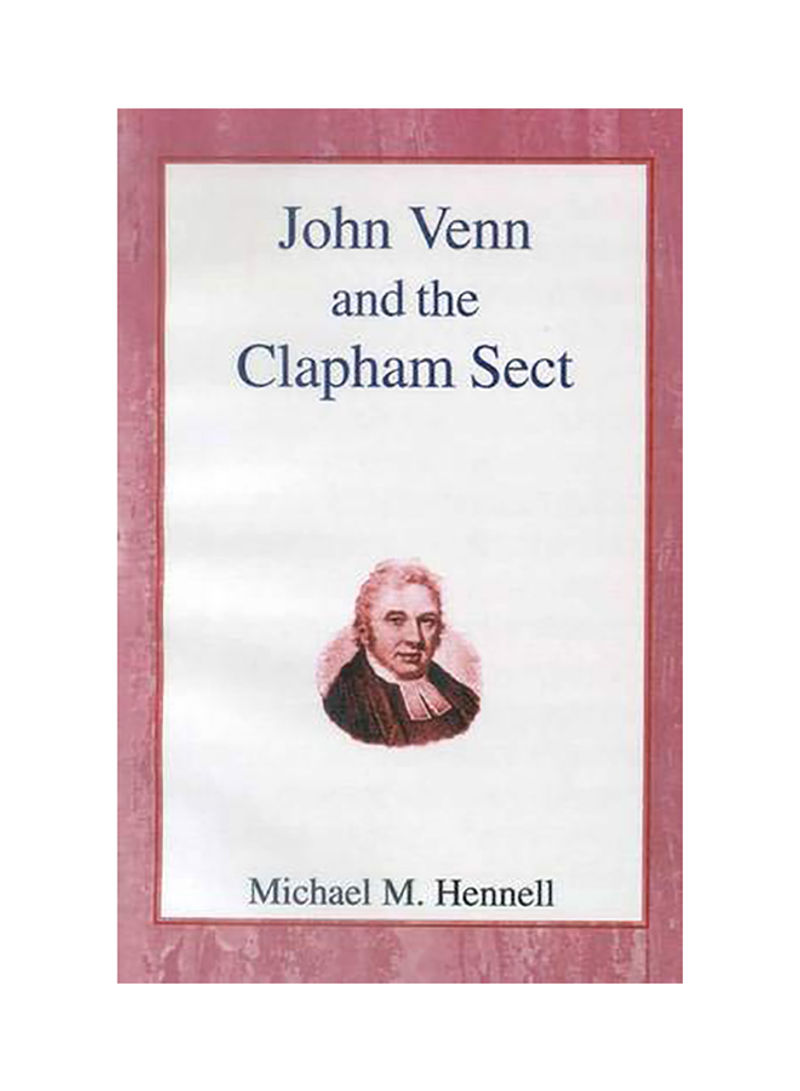 John Venn and the Clapham Sect Hardcover