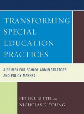 Transforming Special Education Practices: A Primer For School Administrators And Policy Makers Hardcover English by Nicholas D. Young