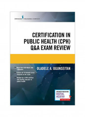 Certification In Public Health (CPH) Q&A Exam Review Paperback 1