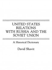 United States Relations With Russia And The Soviet Union Hardcover English by David Shavit - 2019