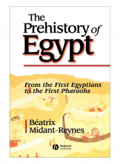 The Prehistory Of Egypt Paperback