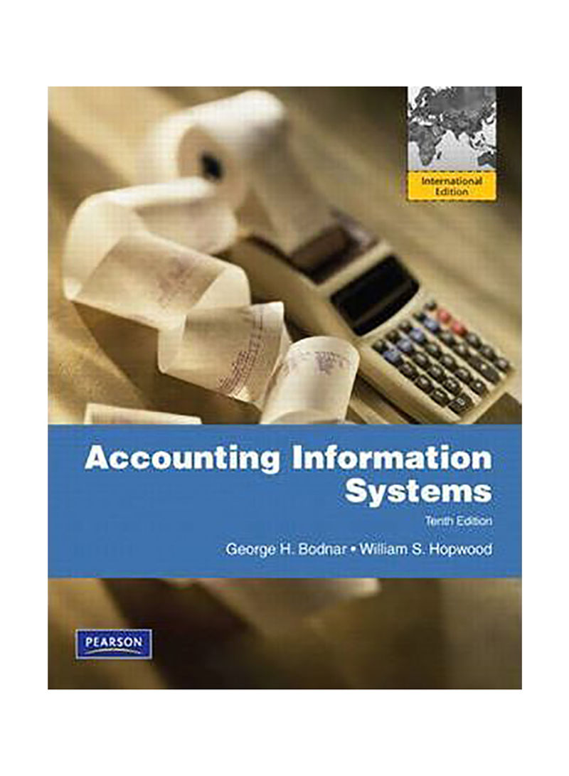 Accounting Information Systems : International Edition Paperback 10th edition