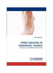 Street Begging In Ogbomoso, Nigeria Paperback