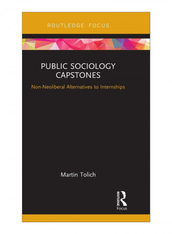 Public Sociology Capstones Hardcover 1st Edition
