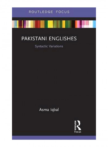 Pakistani Englishes: Syntactic Variations Hardcover