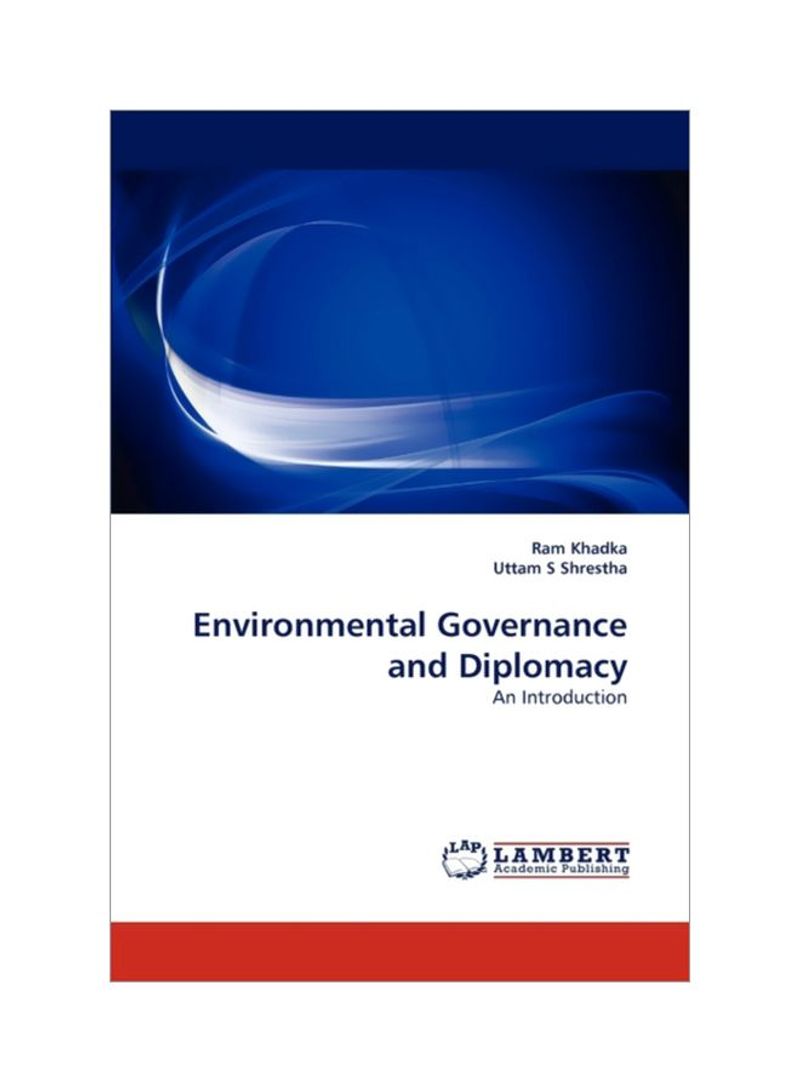 Environmental Governance And Diplomacy Paperback