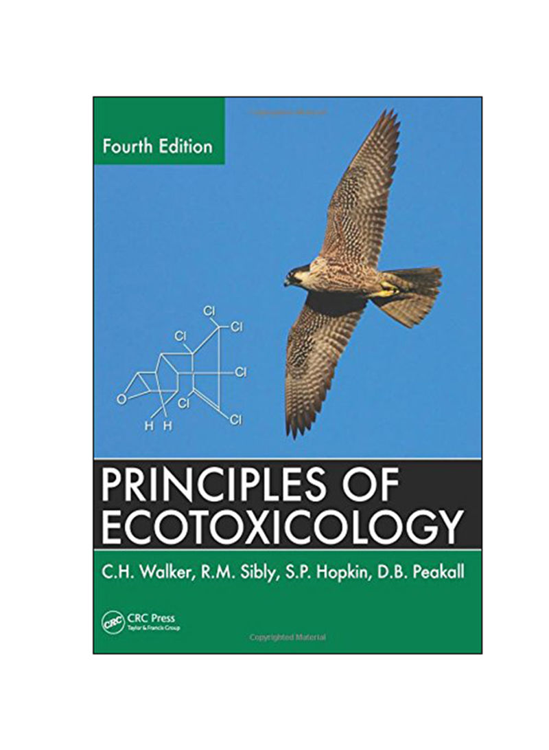Principles Of Ecotoxicology Paperback 4