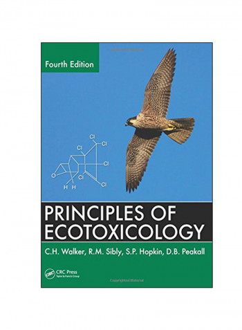 Principles Of Ecotoxicology Paperback 4